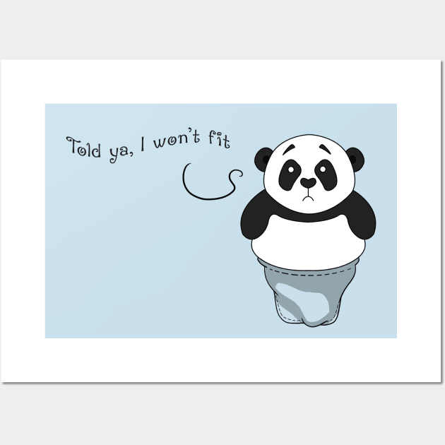 Panda Won't Fit Wall Art by vangega